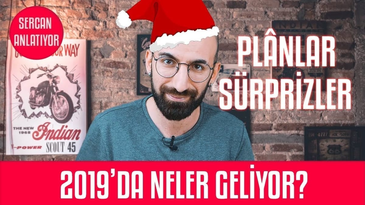 2019 Yılında Neler Geliyor? Plânlar, Sürprizler, Hediyeler